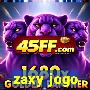zaxy jogo